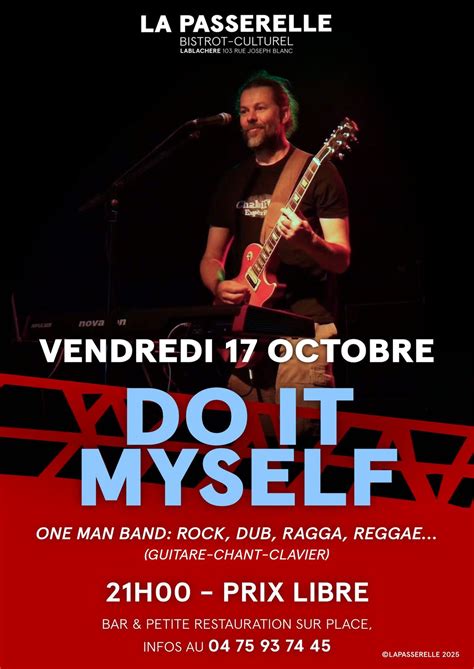 Do It Myself – One Man Band en live, 103 Rue Joseph Blanc, 07230 ...