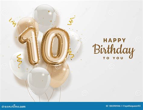 Happy 10th Birthday Gold Foil Balloon Greeting Background. Stock Vector ...
