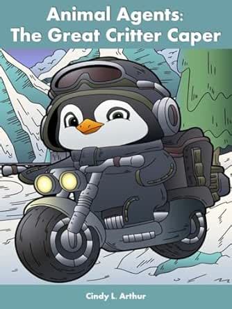 Animal Agents: The Great Critter Caper (Kids' Animal Tales - Eternal ...