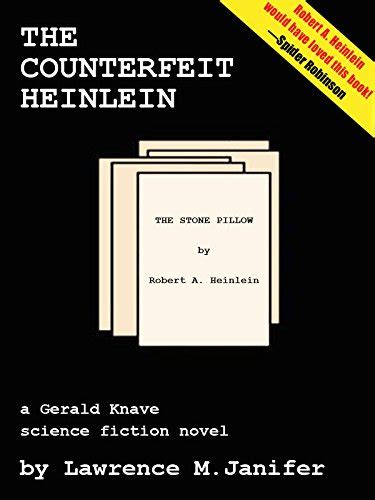 The Counterfeit Heinlein: A Gerald Knave Science Fiction Adventure ...