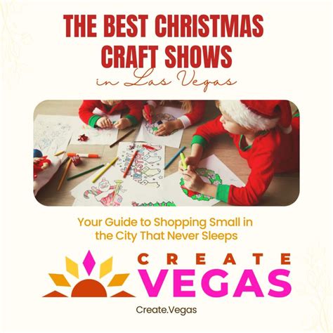 The Best Christmas Craft Shows in Las Vegas - Create.Vegas