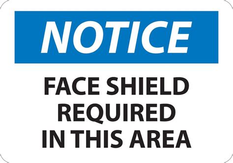 National Marker N272PB"Notice, Face Shield Required in This Area" Sign ...