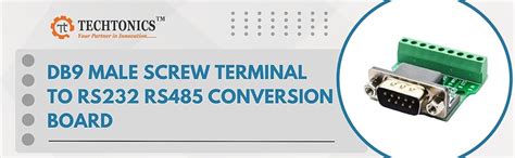 Techtonics DB9 Male Screw Terminal to RS232 RS485 Conversion Board ...