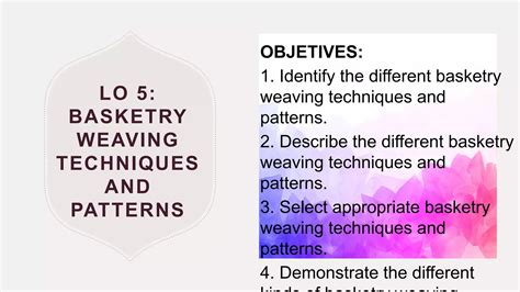 basketry weaving techniques and patterns.pptx