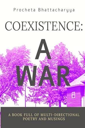 Buy COEXISTENCE: A WAR : THE LAND OF MULTI-DIRECTIONAL POETRY AND ...