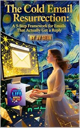 The Cold Email Resurrection: A 5-Step Framework for Emails That ...