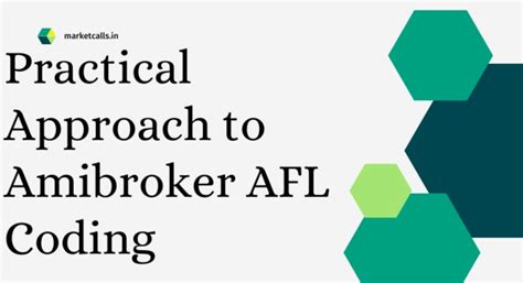 Practical Approach to Amibroker AFL Coding