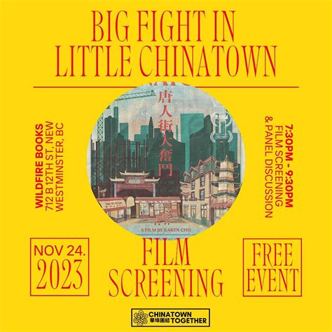 Big Fight in Little Chinatown Film Screening in New West, Wildfires ...
