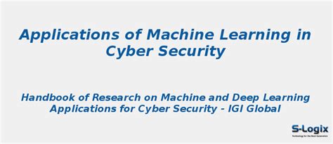 Applications of Machine Learning in Cyber Security | S-Logix