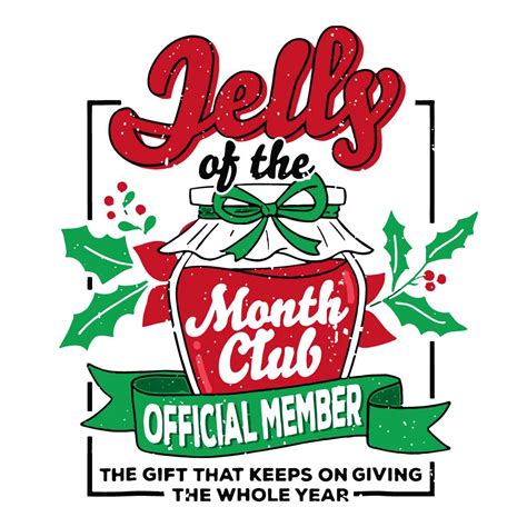Christmas Jelly Of The Month Club Official Member Xmas Svg, | Inspire ...