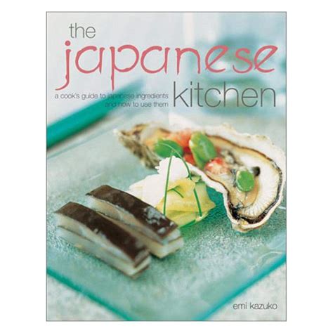 Buy The Japanese Kitchen: A Cook's Guide to Japanese Ingredients Book ...
