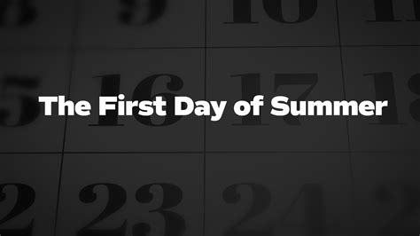 The First Day Of Summer - List of National Days