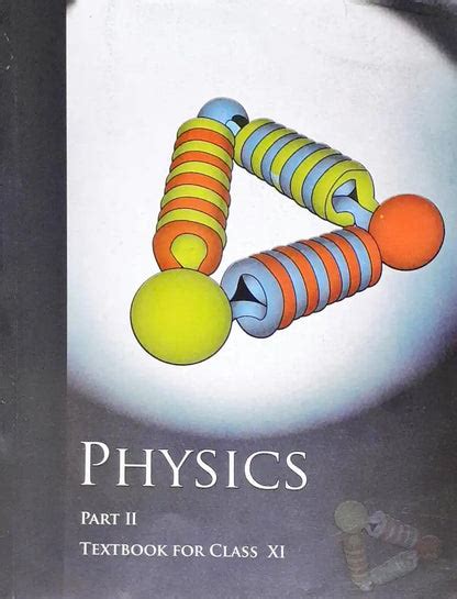 NCERT Physics Grade 11 : Textbook Part II – Books and You