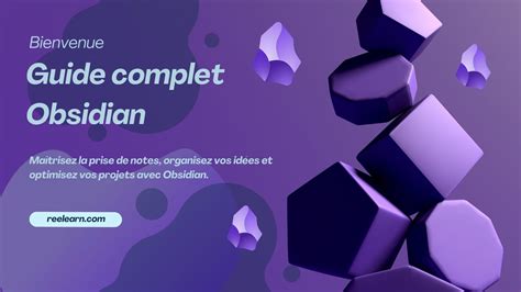 Guide Obsidian : tutoriels, astuces et organisation des notes - Obsidian by UniversityRH