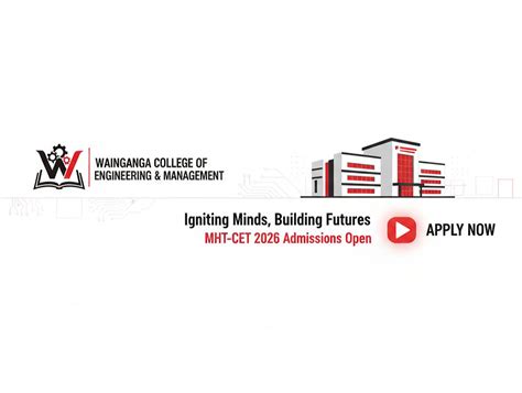 Wainganga College of Engineering and Management (WCEM), Nagpur MHT-CET ...