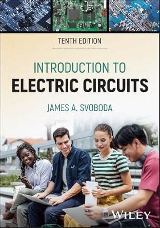 Introduction to Electric Circuits, 10th Edition : Svoboda: Amazon.in: Books