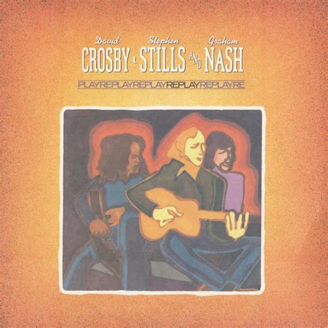 Crosby, Stills & Nash - Replay | Rhino