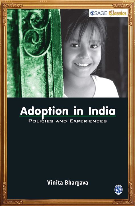 Adoption in India: Policies and Experiences (SAGE Classics) : Vinita ...