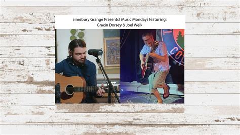 Gracin Dorsey & Joel Weik @ Music Mondays, 236 Farms Village Rd., West ...