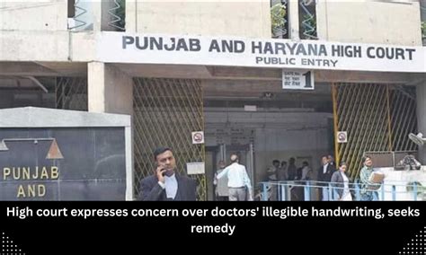 High court expresses concern over doctors' illegible handwriting, seeks ...