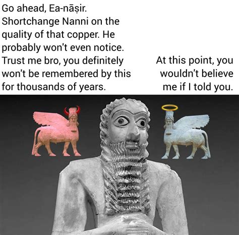 Four Thousand Years Later : r/HistoryMemes