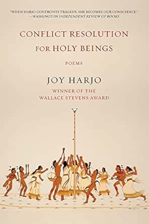 Conflict Resolution for Holy Beings: Poems eBook : Harjo, Joy: Amazon ...
