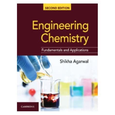 Engineering Chemistry Fundamentals And Applications | By Shikha Agarwal ...