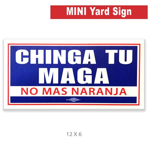Chinga Tu Maga Rectangle Mini Yard Sign - Peace Supplies
