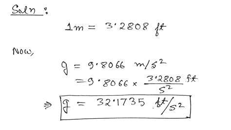 [Solved] Convert acceleration due to gravity (g=9.8066m/s2 ) of SI to ...