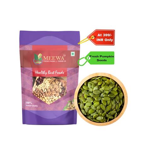 MEEWA Premium Pumpkin Seeds For Weight Loss, 400 Grams - Meewa.in