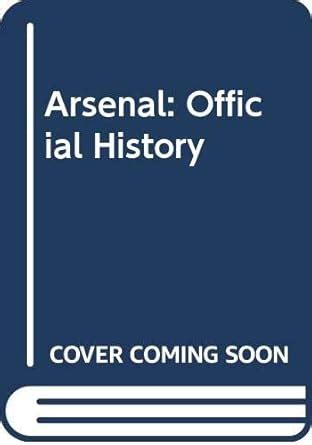 Arsenal: Official History : Soar, Phil, Tyler, Martin: Amazon.in: Books
