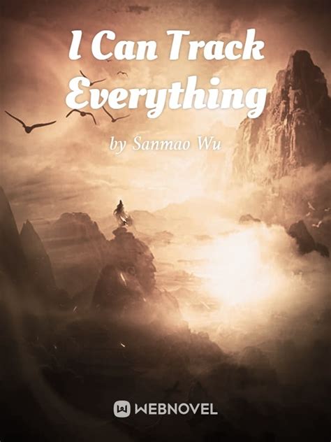 [CN][EPUB][ENG] I Can Track Everything [Completed]