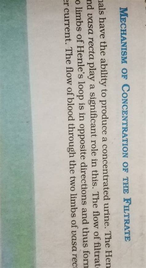 MECHANISM OF CONCENTRATION OF THE FILTRATEals have the ability to produc..