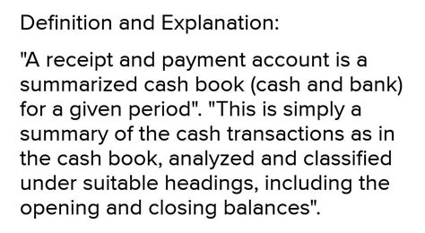Receipt and payment account is a short description of which account ...