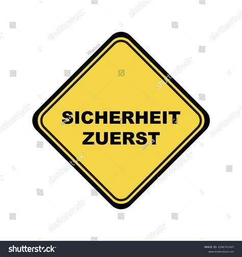Sicherheit Zuerst Sign Safety First German Stock Vector (Royalty Free ...