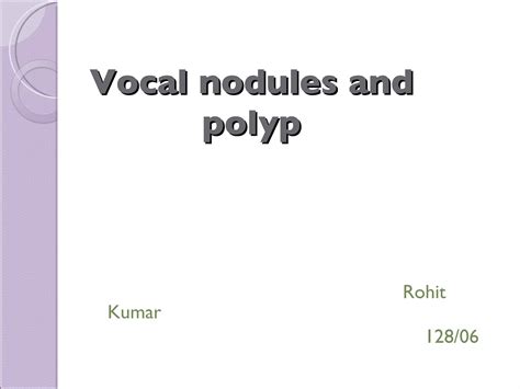 Symposium Vocal Nodules And Polyp | PPT