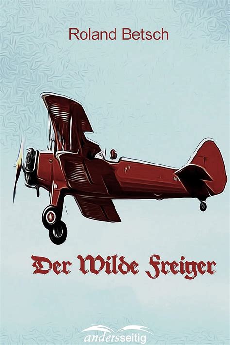 Der Wilde Freiger (German Edition) eBook : Betsch, Roland: Amazon.in ...
