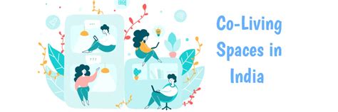 Co-Living Spaces in India: Hotspots and Benefits 2025