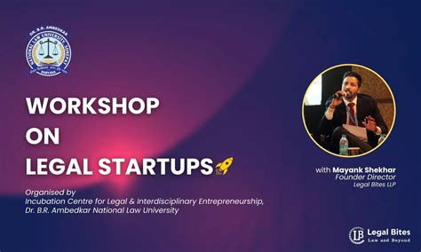 Workshop on Legal Startups by Dr. B.R. Ambedkar National Law University ...