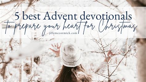 5 Best Advent Devotionals to prepare your heart for Christmas ...
