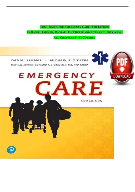 Test Bank for Emergency Care{ 14th Edition }by Daniel Limmer, Michael F ...