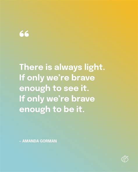 31 Best Amanda Gorman Quotes on Light, Hope, & Change