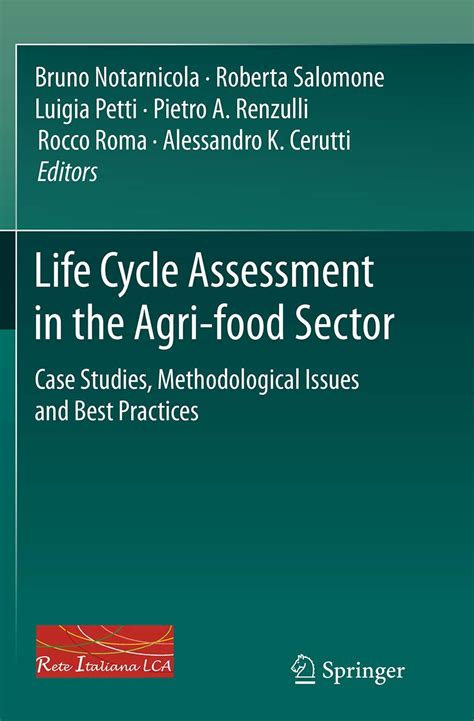 Life Cycle Assessment in the Agri-food Sector: Case Studies ...