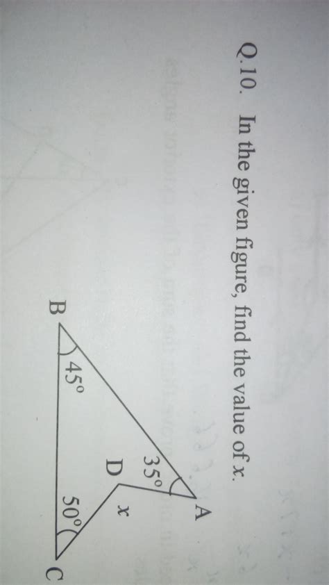 In the given figure, find the value of x. - Brainly.in
