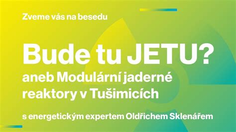Bude tu JETU? aneb Modulární jaderné reaktory v Tušimicích, Sál č. 66 ...