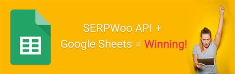 SERPWoo SEO API + Google Sheets = Winning! | SERPWoo