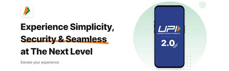 UPI 2.0: Easy Money Transfer App - Simplier & Secure | BHIM UPI