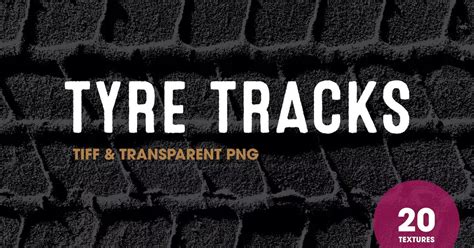 Tyre Tracks - 20 Large Textures — Teletype