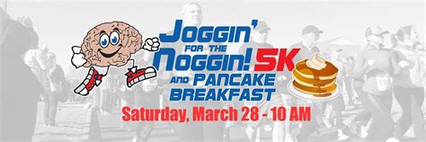 Joggin for the Noggin! 5k & Pancake Breakfast, The Crumley House ...