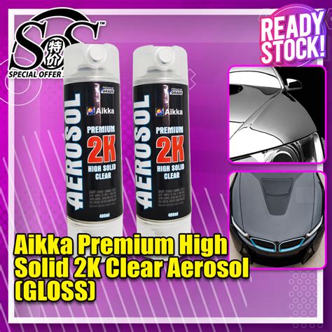 2K Clear Coat High Solid High Gloss Aikka Premium Aerosol Paint Spray ...